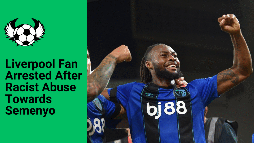 Arrest Made After Antoine Semenyo Reports Racist Abuse
