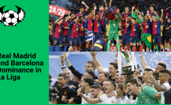 Real Madrid and Barcelona La Liga Dominance