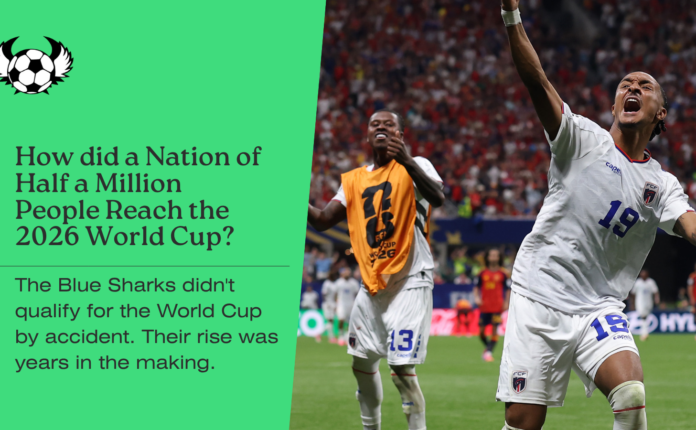 How did a Nation of Half a Million People Reach the 2026 World Cup?